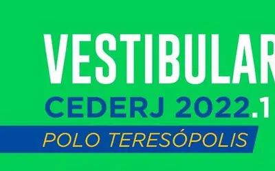 Vestibular Cederj 2022 tem 30 vagas para cursos em Teresópolis, RJ.